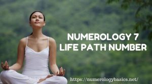 NUMEROLOGY 7 LIFE PATH NUMBER 7