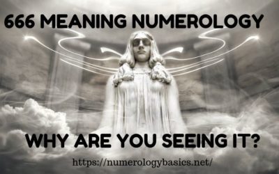 666 MEANING NUMEROLOGY: WHY ARE YOU SEEING IT?