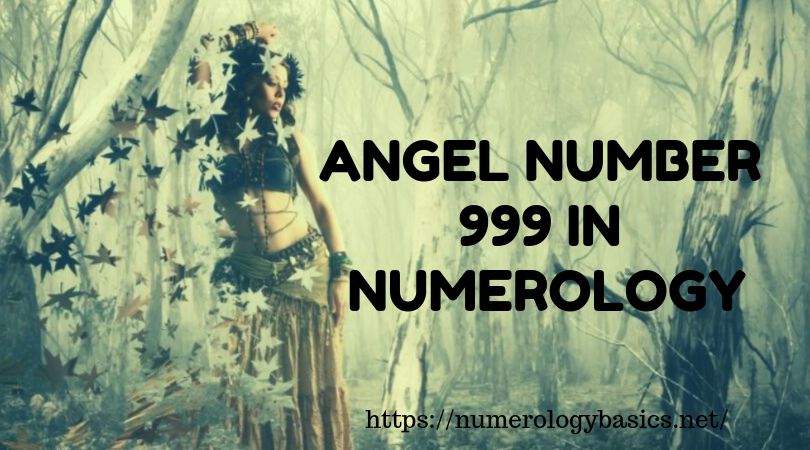 Angel Number 999 Numerology Meaning Revealed