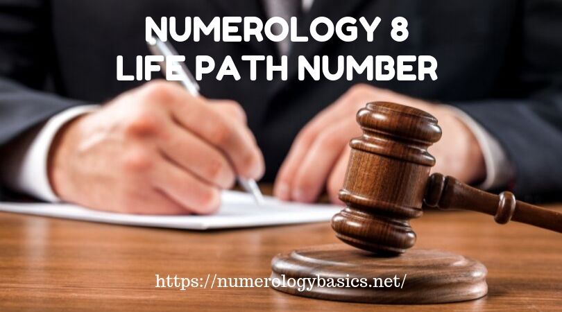 NUMEROLOGY 8: LIFE PATH NUMBER 8 REVELED