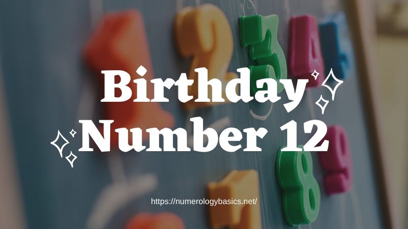 Numerology Birthday Number 12 or Gift Number 12