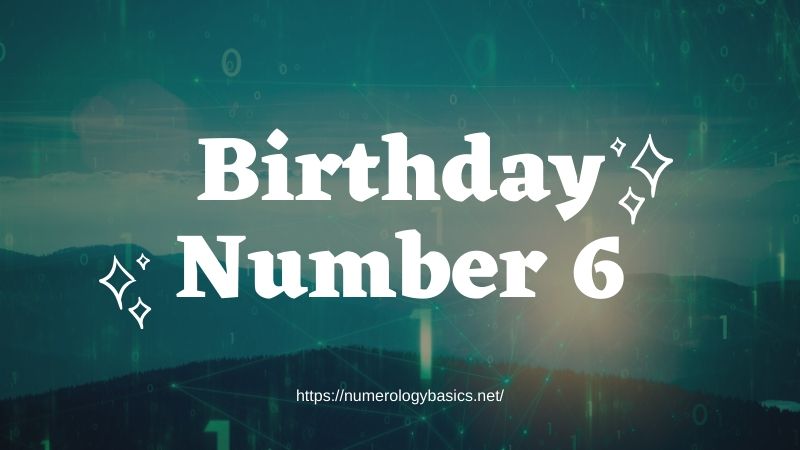 Numerology Birthday Number 6 or Gift Number 6