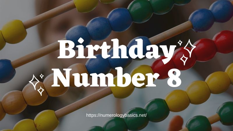 Numerology Birthday Number 8 or Gift Number 8